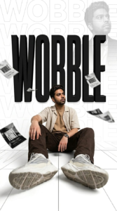 Modern streetwear poster featuring large 3D WOBBLE typography, a seated fashion model, floating flyers, and a clean white graphic design layout.